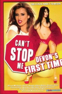 Can't Stop Me: Devons First Time