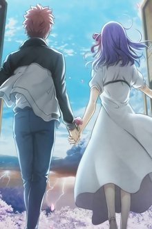 Fate/stay night: Heaven's Feel III. Spring Song