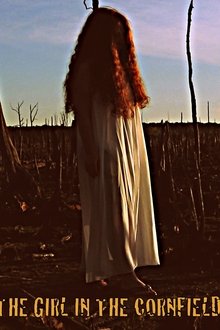 The Girl in the Cornfield The Girl in the Cornfield