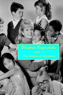 Debbie Reynolds and the Sound of Children