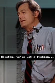 Poster do filme Houston, We've Got a Problem