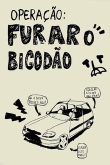 Operação: Furar o Bigodão