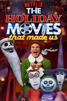 The Holiday Movies That Made Us Saison 1 Affiche The Holiday Movies That Made Us Saison 1