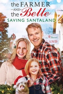 Poster do filme The Farmer and the Belle: Saving Santaland