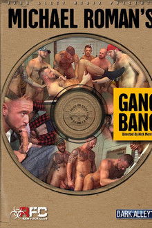 Michael Roman's Gang Bang