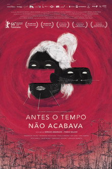 Antes o Tempo não Acabava