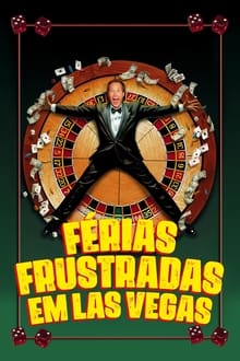 Poster do filme Férias Frustradas em Las Vegas