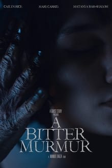 A Bitter Murmur movie poster