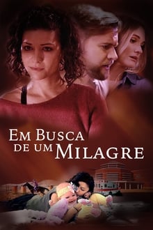 Poster do filme Em Busca de um Milagre