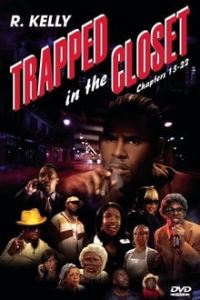 Poster do filme Trapped in the Closet: Chapters 13-22