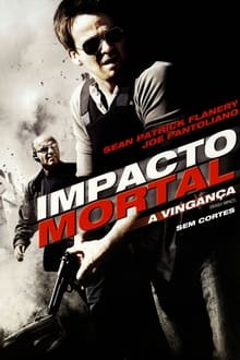 Poster do filme Impacto Mortal: A Vingança