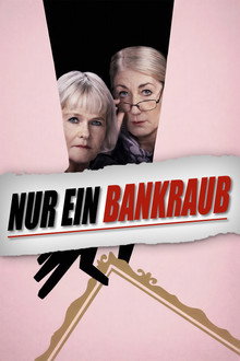 Nur ein Bankraub