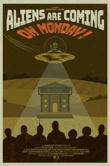 Aliens Are Coming!! On Monday!!!
