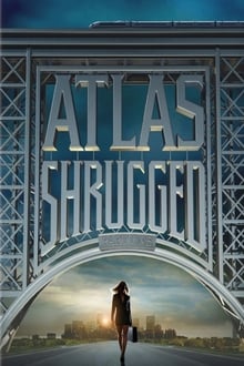 Poster do filme Atlas Shrugged: Part I