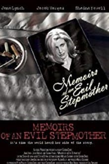 Poster do filme Memoirs of an Evil Stepmother