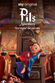 Pil's Adventures - Un regno da salvare