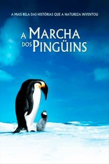Poster do filme A Marcha dos Pinguins
