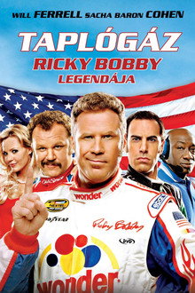 Taplógáz - Ricky Bobby legendája