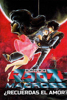 Macross: ¿Recuerdas el amor?
