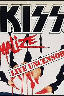 Kiss: Animalize Live Uncensored
