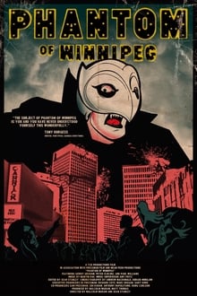 Poster do filme Phantom of Winnipeg