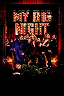 My Big Night My Big Night