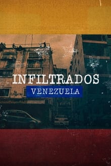 Infiltrados: Venezuela WEB DL 
