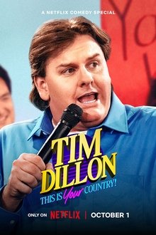 Tim Dillon: This Is Your Country Tim Dillon: This Is Your Country