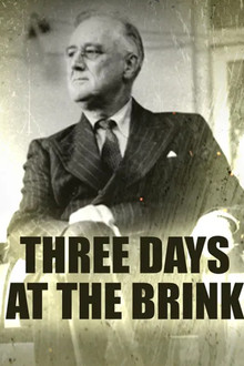Three Days at the Brink