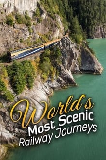 Poster da série World's Most Scenic Railway Journeys