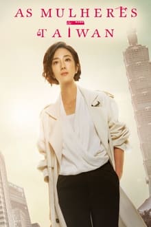 Poster da série As Mulheres de Taiwan