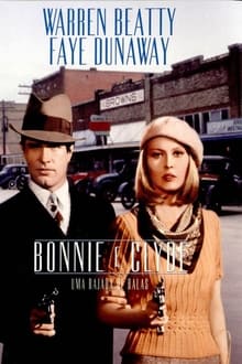 Poster do filme Bonnie e Clyde: Uma Rajada de Balas