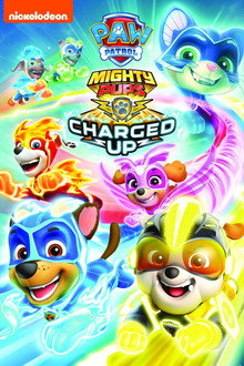 PAW Patrol: Mighty Pups Charged Up