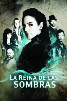 La reina de las sombras