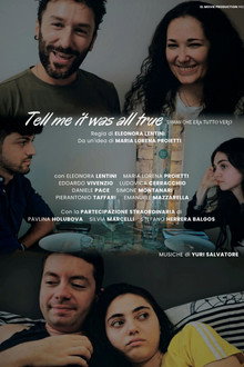 Tell me it was all true (Dimmi che era tutto vero)