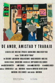 De amor, amistad y trabajo