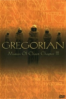 Poster do filme Gregorian: Masters Of Chant (Chapter 3)