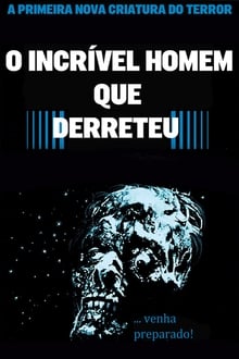 Poster do filme O Incrível Homem que Derreteu