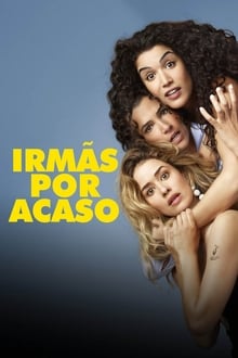 Poster do filme Irmãs Por Acaso