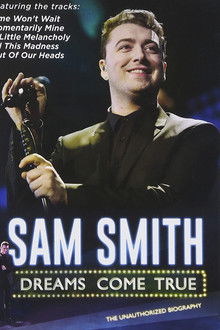 Sam Smith: Dreams Come True