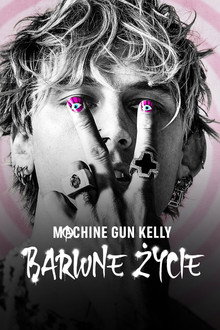 Machine Gun Kelly: barwne życie