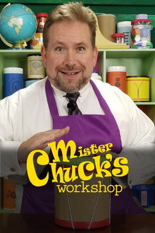 Mister Chuck’s Workshop