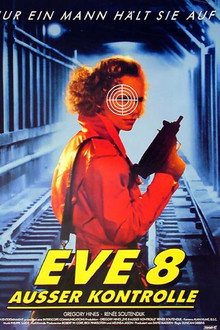 Eve 8 - Außer Kontrolle