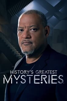 History's Greatest Mysteries With Laurence Fishburne tv show poster