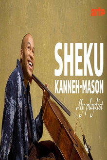 Sheku Kanneh-Mason - My Playlist