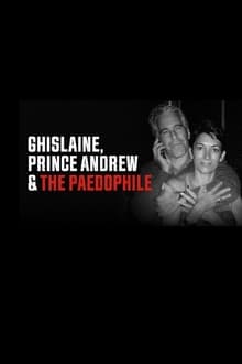 Poster do filme Ghislaine, Prince Andrew and the Paedophile