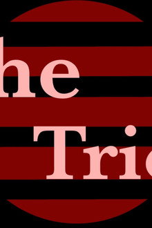 The Trick