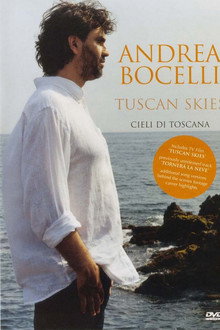 Andrea Bocelli: Cieli di Toscana