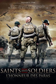 Saints and Soldiers : L'Honneur des paras