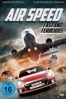 Air Speed: Fast and Ferocious